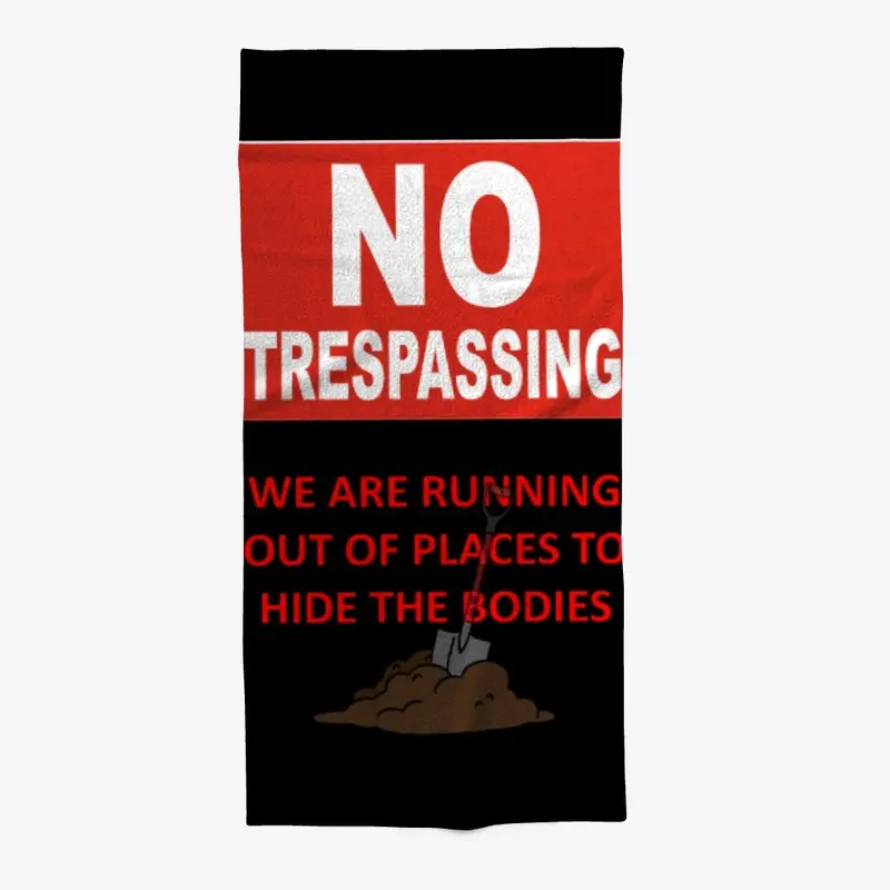 No Trespassing